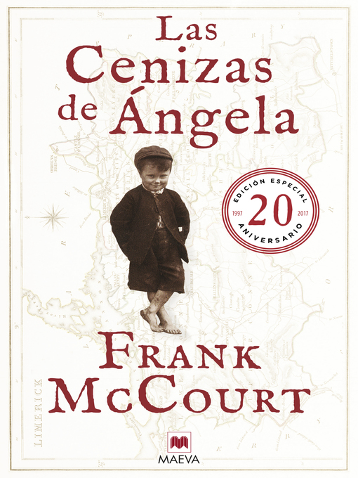 Title details for Las cenizas de Ángela 20 Aniversario by Frank McCourt - Available